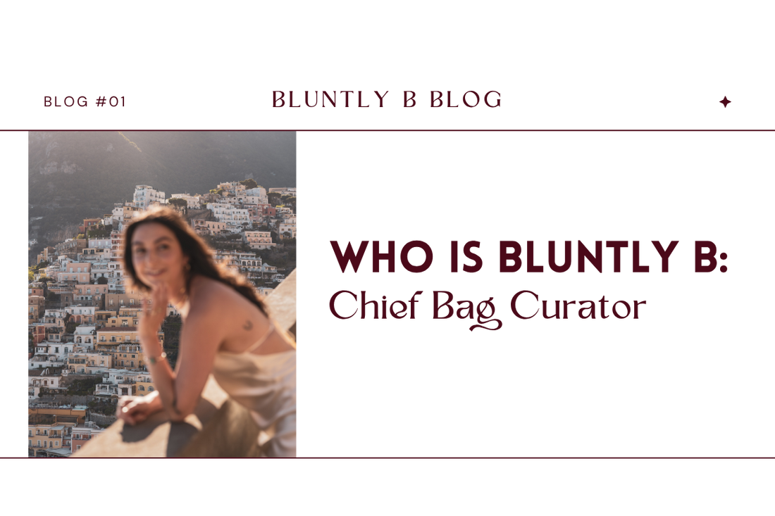 Who is Bluntly B: Chief Bag Curator